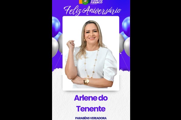 ANIVERSÁRIO VEREADORA ARLENE DO TENENTE